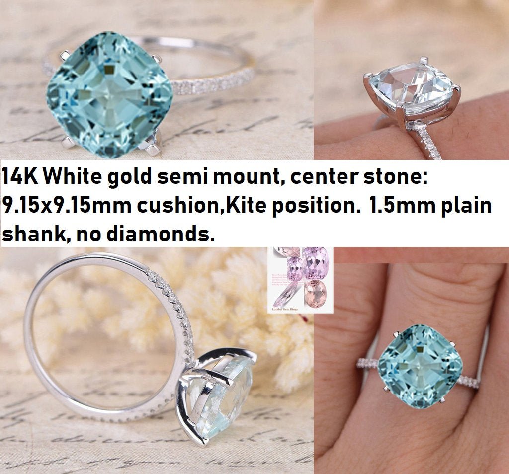 Reserved for msgi Custom 10K White Gold Semi Mount Ring Cushion 9.15mm - Lord of Gem Rings